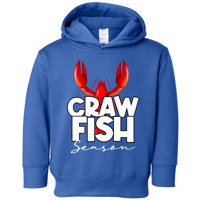 Craw Fish Season Mardi Gras Crawfish Boil Lobster Gift Toddler Hoodie