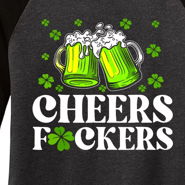 Cheers Fuckers St Patricks Day Funny Beer Drinking Mugs Women's Tri-Blend 3/4-Sleeve Raglan Shirt