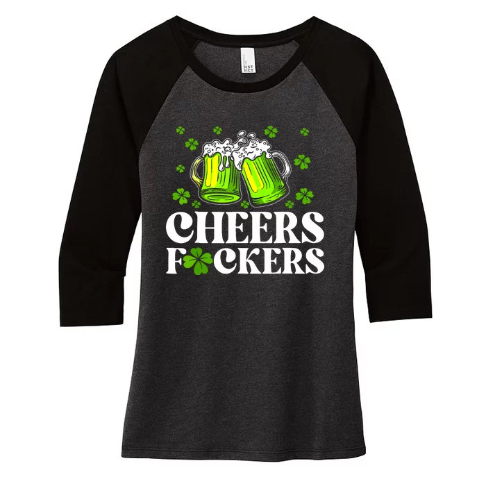 Cheers Fuckers St Patricks Day Funny Beer Drinking Mugs Women's Tri-Blend 3/4-Sleeve Raglan Shirt