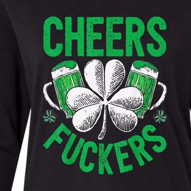 Cheers Fuckers St Patricks Day Beer Drinking Womens Cotton Relaxed Long Sleeve T-Shirt