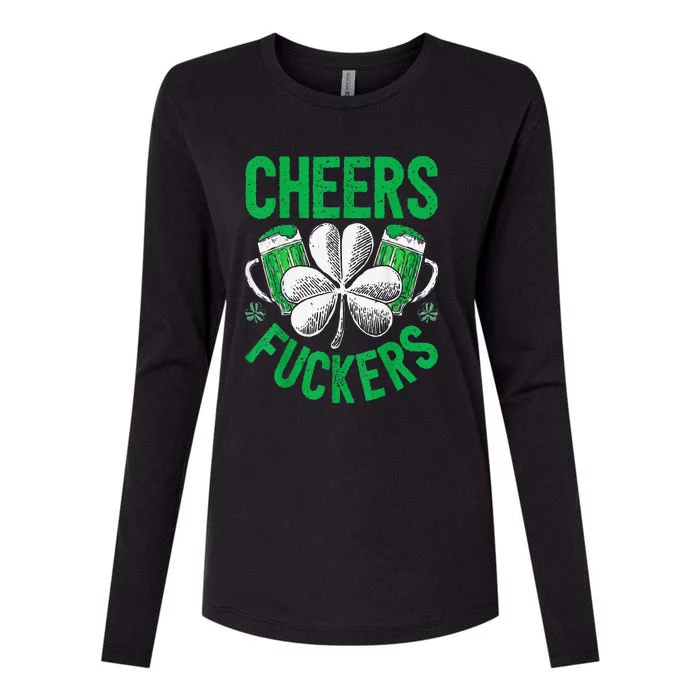 Cheers Fuckers St Patricks Day Beer Drinking Womens Cotton Relaxed Long Sleeve T-Shirt