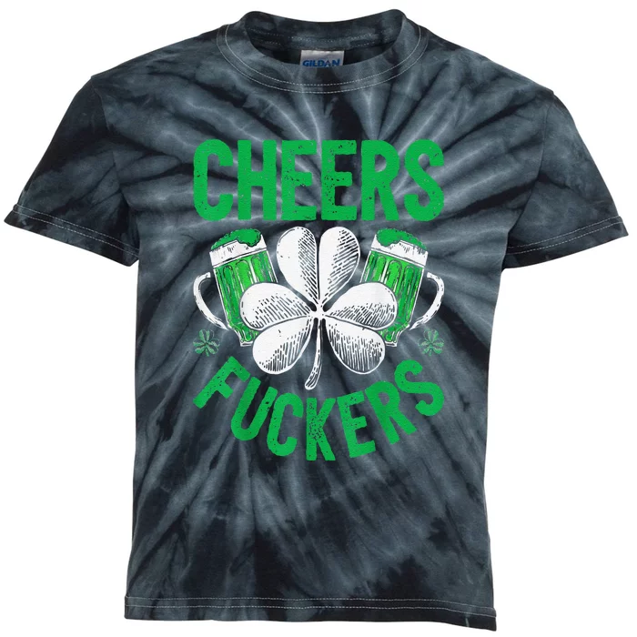 Cheers Fuckers St Patricks Day Beer Drinking Kids Tie-Dye T-Shirt