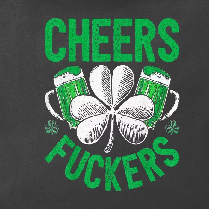 Cheers Fuckers St Patricks Day Beer Drinking Zip Tote Bag