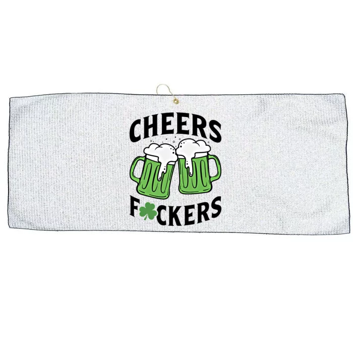 Cheers Fckers St Patricks Day Beer Drinking Funny Gift Large Microfiber Waffle Golf Towel