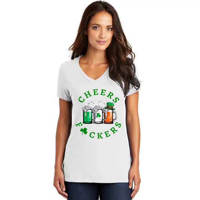 Cheers Fuckers St Patricks Day Ireland Beer Drinking Mugs Gift Women's V-Neck T-Shirt