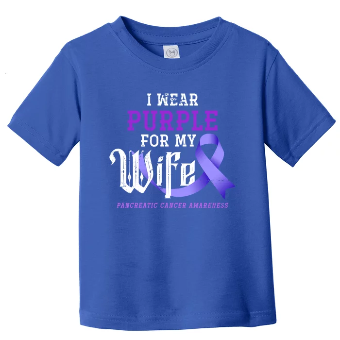 Cancer Fight Support Husband Gift Pancreatic Cancer Funny Gift Toddler T-Shirt