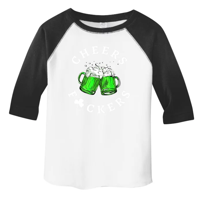 Cheers Fuckers St Patricks Day Men Women Beer Drinking Mugs Toddler Fine Jersey T-Shirt