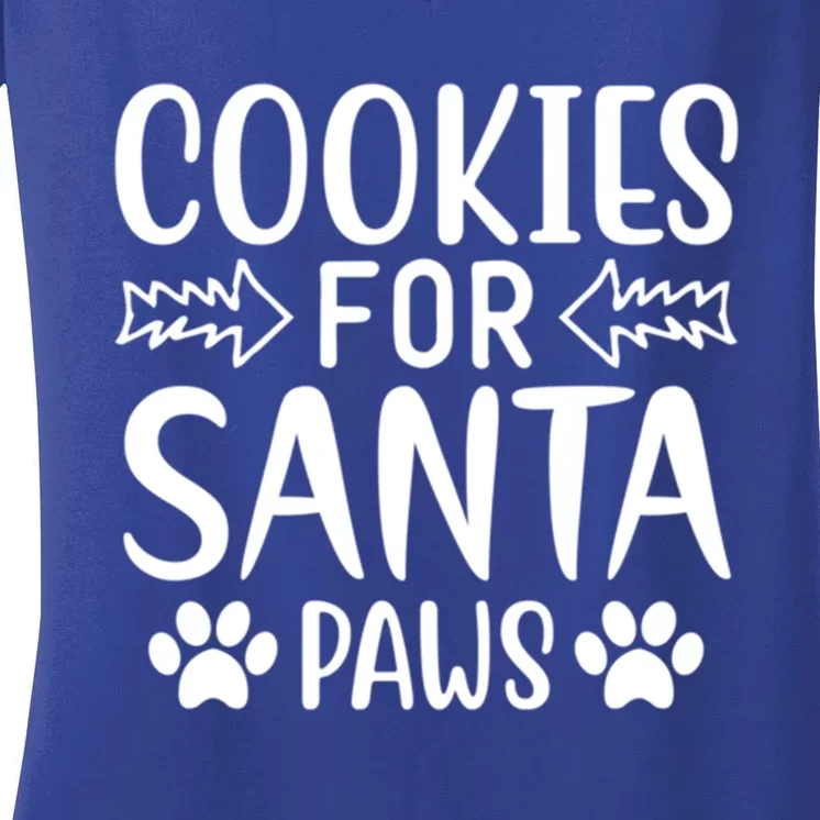 Cookies For Santa Paws Owner Mom Dad Funny Gift Cute Gift Women's V-Neck T-Shirt