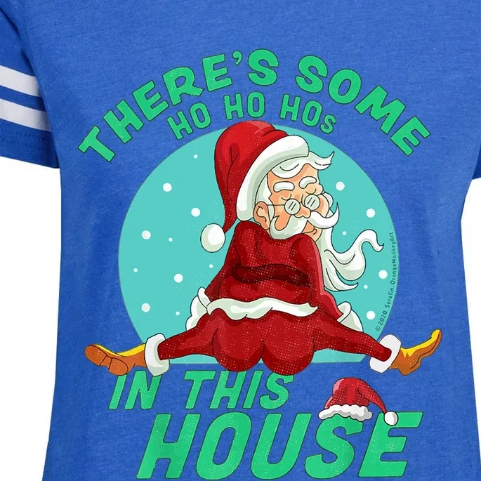 Christmas Funny Santa ThereS Some Ho Ho HoS In This House Gift Enza Ladies Jersey Football T-Shirt