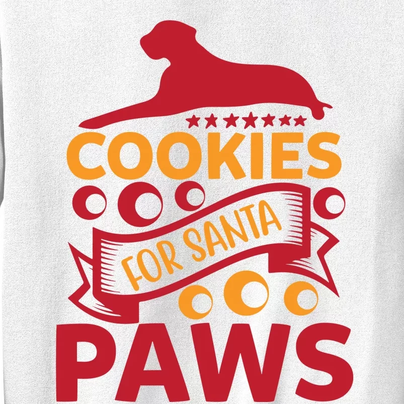 Cookies For Santa Paws Sweatshirt