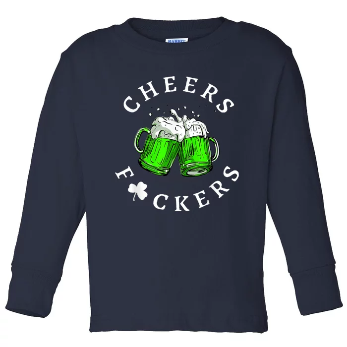 Cheers Fckers' St Patricks Day Men Women Beer Drinking Funny Toddler Long Sleeve Shirt