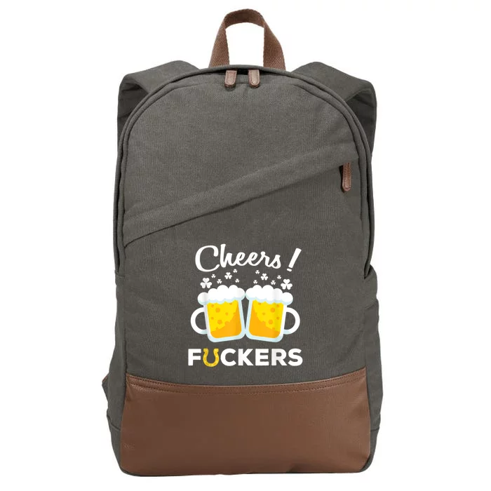 Cheers Fuckers St Patricks Day Beer Irish 4Leaf Cotton Canvas Backpack