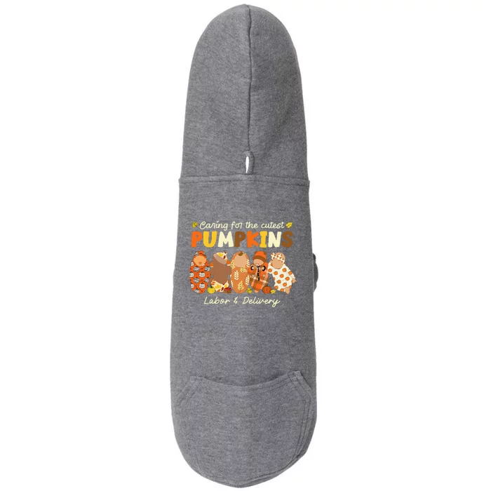 Caring For The Cutest Pumpkins Labor & Delivery Nurse Fall Doggie 3-End Fleece Hoodie