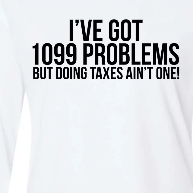 Cool Funny Tax Season 1099 Problems Womens Cotton Relaxed Long Sleeve T-Shirt