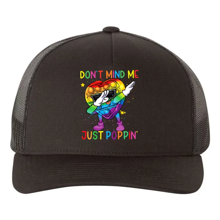 Colorful Fidget Toy DonT Mind Me Just Poppin Pop It Yupoong Adult 5-Panel Trucker Hat