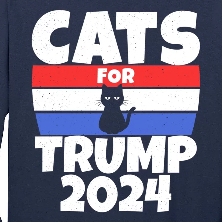 Cats For Trump 2024 Tall Long Sleeve T-Shirt