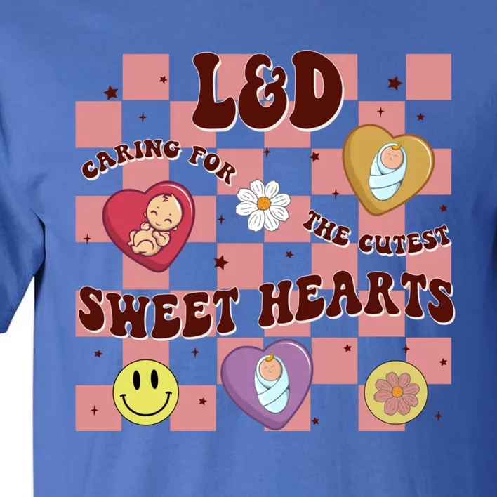 Caring For The Cutest Sweethearts Valentines Day L And D Gift Tall T-Shirt