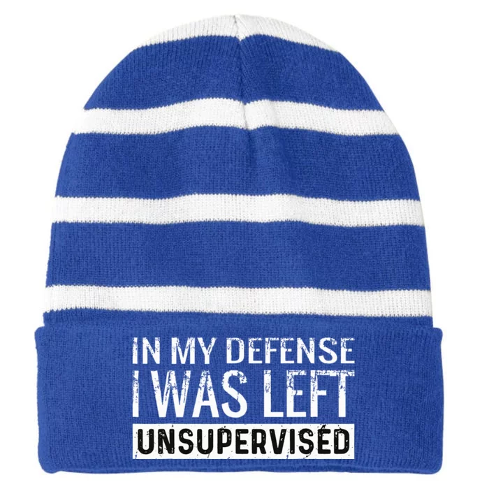 Cool Funny Tee In My Defense I Was Left Unsupervised Striped Beanie with Solid Band