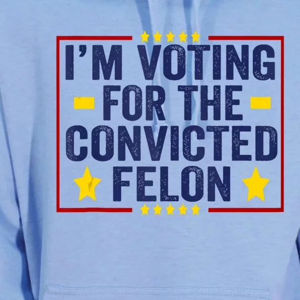 Convicted Felon Trump 2024 Funny Political Still Vote For Trump Unisex Surf Hoodie