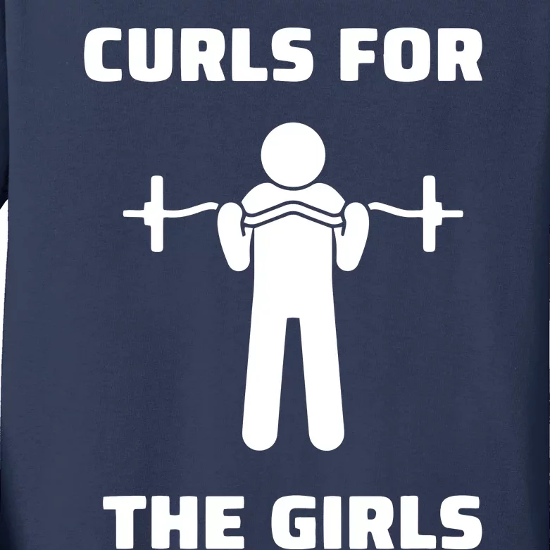 Curls For The Girls Barbell Bicep Curls Gym Saying Kids Long Sleeve Shirt