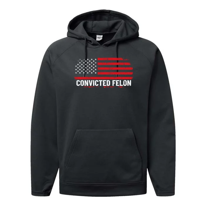 Convicted Felon Trump 2024 Performance Fleece Hoodie