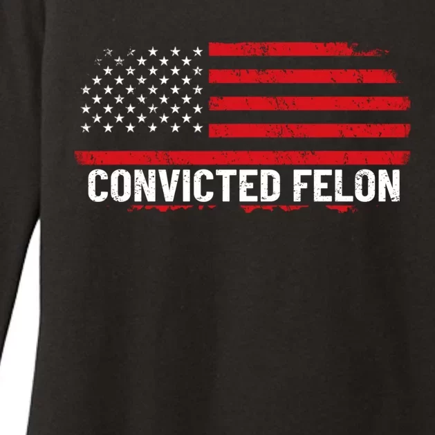 Convicted Felon Trump 2024 Womens CVC Long Sleeve Shirt