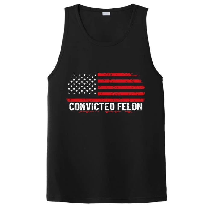 Convicted Felon Trump 2024 Performance Tank