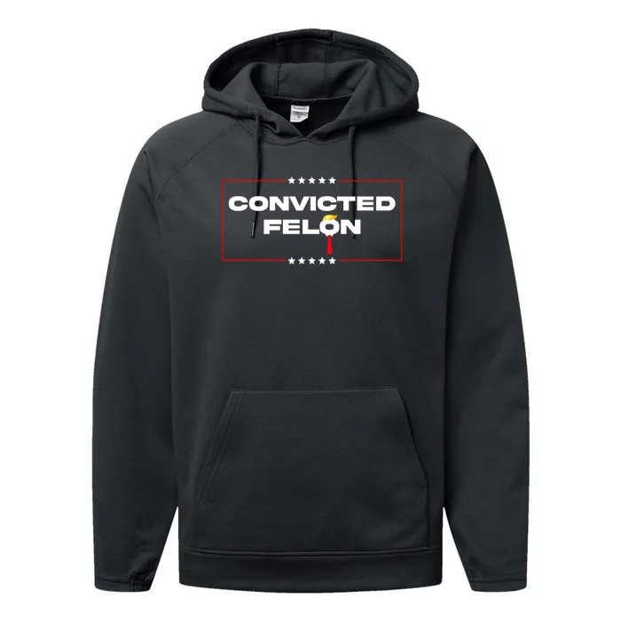 Convicted Felon Trump 2024 Performance Fleece Hoodie