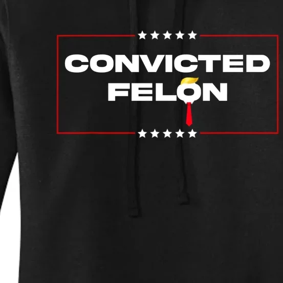 Convicted Felon Trump 2024 Women's Pullover Hoodie