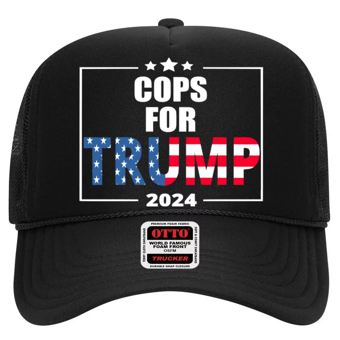 Cops For Trump 2024 High Crown Mesh Trucker Hat