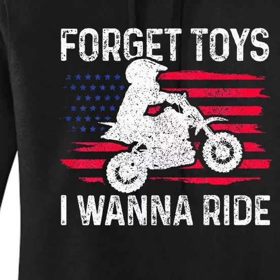 CKids Forget Toys I Wanna Ride Motocross Dirt Bike MX Racing Women's Pullover Hoodie