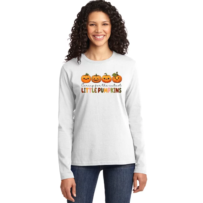 Caring For The Cutest Little Pumpkins Ladies Long Sleeve Shirt