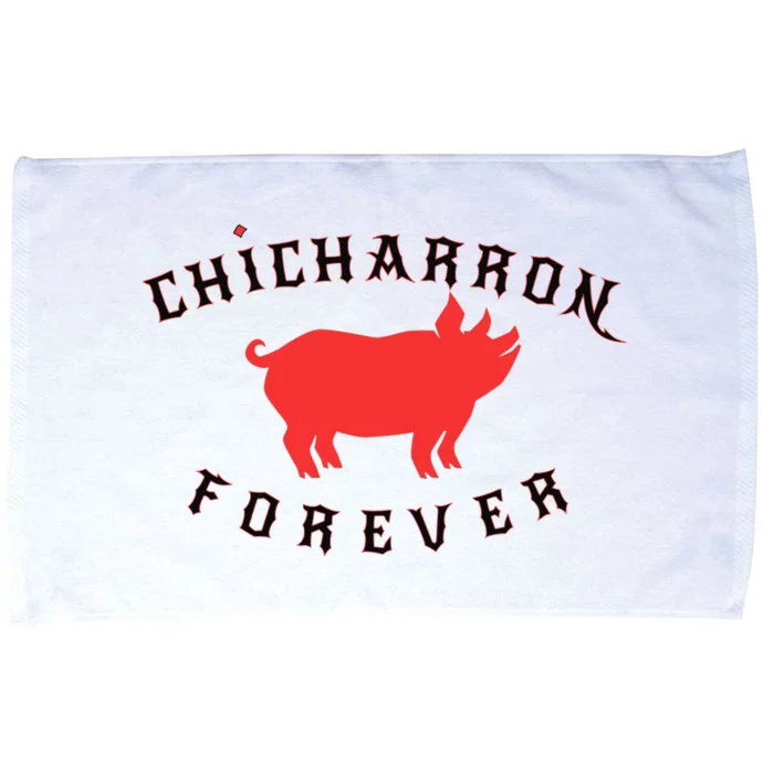 Chicharron Forever Taco Lovers Mexican Humor Microfiber Hand Towel