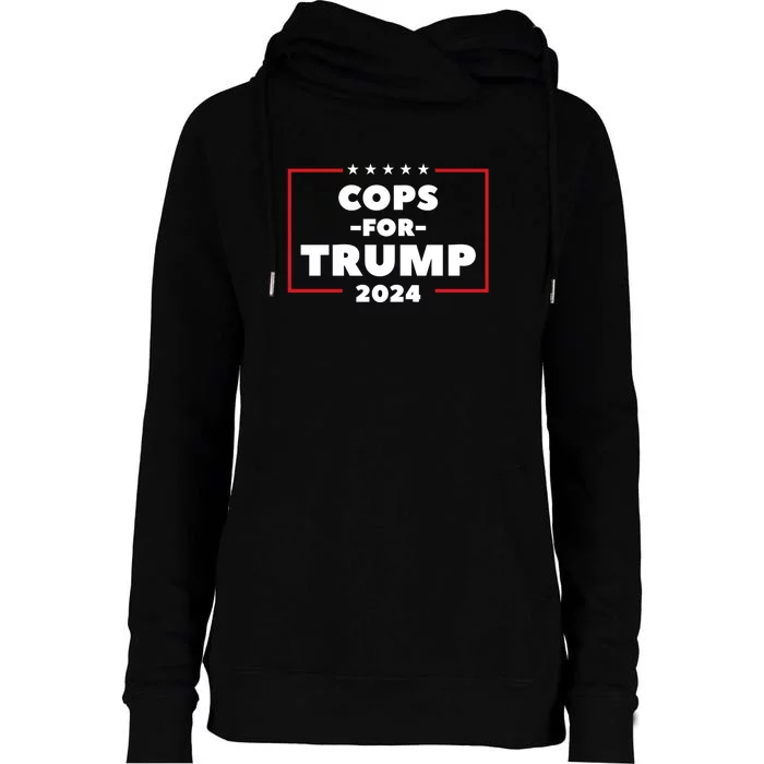 Cops For Trump 2024 Womens Funnel Neck Pullover Hood