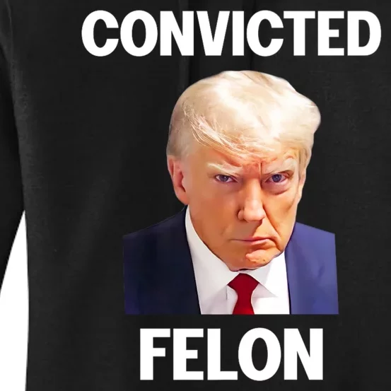 Convicted Felon Trump 2024 Women's Pullover Hoodie