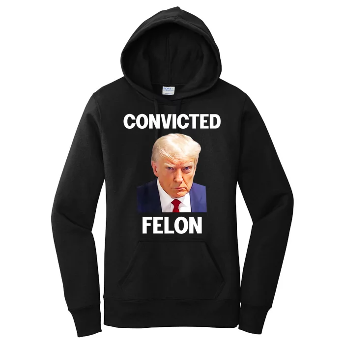 Convicted Felon Trump 2024 Women's Pullover Hoodie