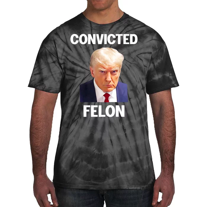 Convicted Felon Trump 2024 Tie-Dye T-Shirt