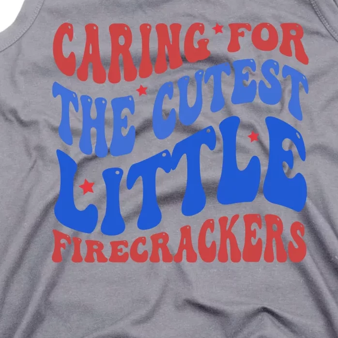 Caring For The Cutest Little Firecrackers 4th Of July Tank Top