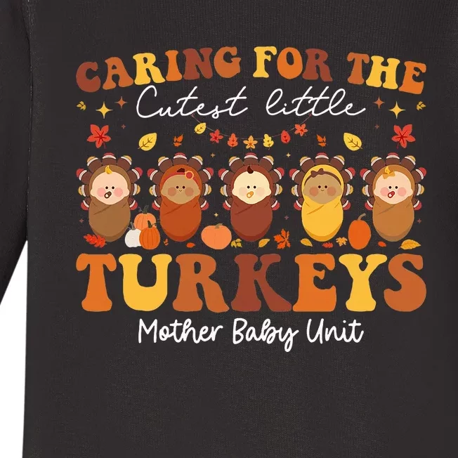 Caring For The Cutest Turkeys Mother Baby Unit Thanksgiving Baby Long Sleeve Bodysuit