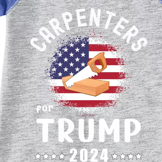 Carpenters For Trump 2024 American Flag Vote Trump Gift Infant Baby Jersey Bodysuit