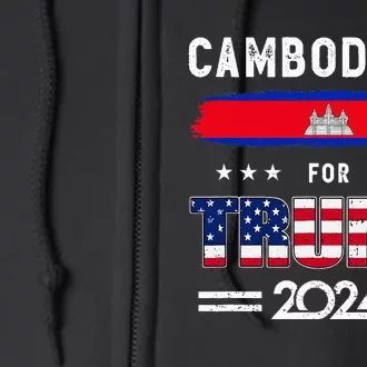 Cambodians For Trump 2024 Cambodia Flag Patriotic Supporter Full Zip Hoodie