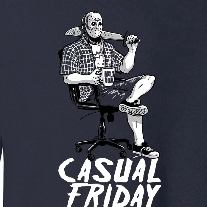 Casual Friday The 13th Toddler Sweatshirt