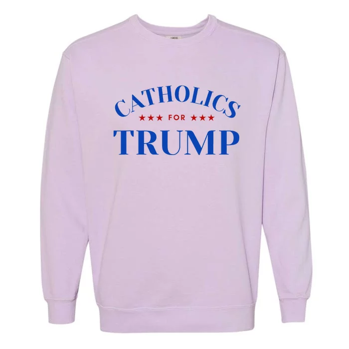 Catholics For Trump Usa Election Garment-Dyed Sweatshirt