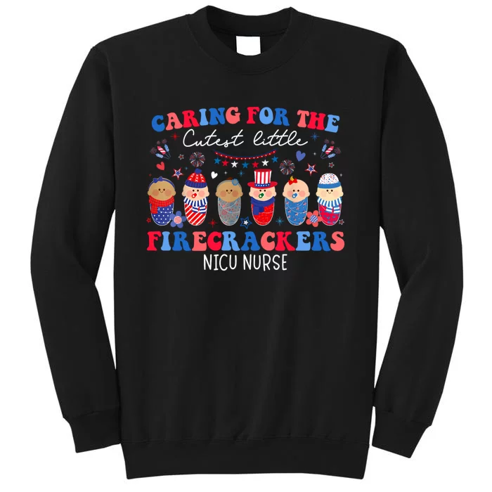 Caring For The Cutest Firecrackers Nicu Nurse 4th Of July Sweatshirt