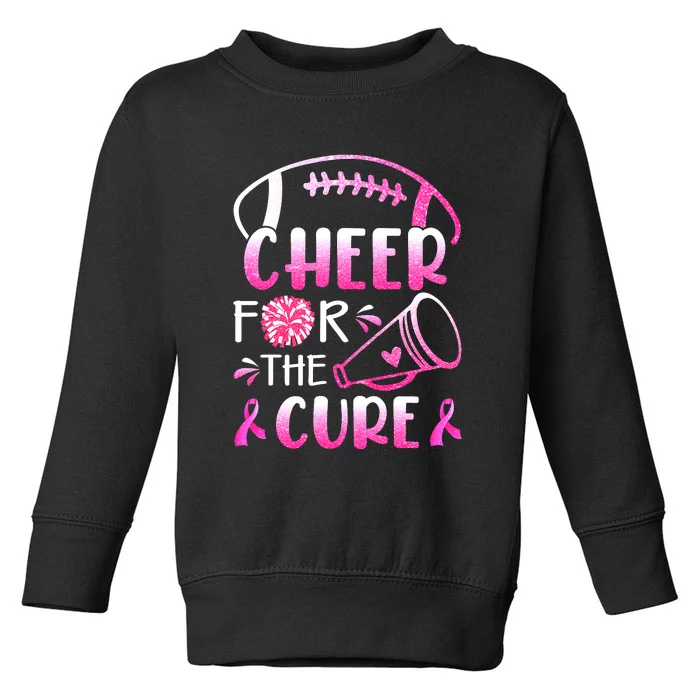 Cheer For The Cure Breast Cancer Awareness Toddler Sweatshirt