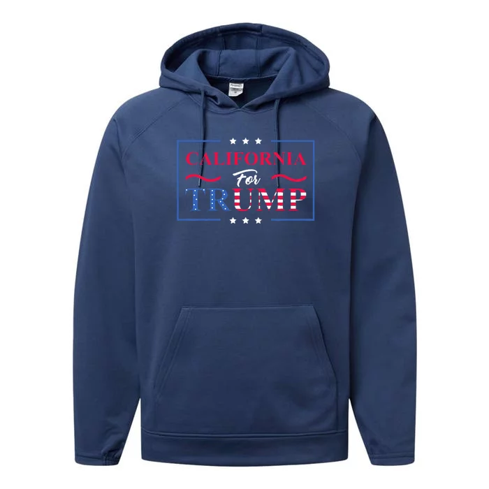 California For Trump Protrump Vote Republican Performance Fleece Hoodie