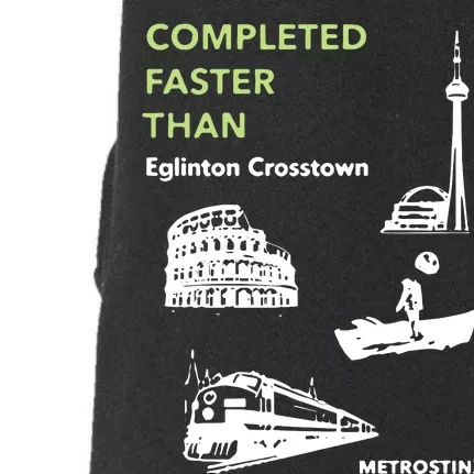 Completed Faster Than Eglinton Crosstown Metrostinx Doggie 3-End Fleece Hoodie