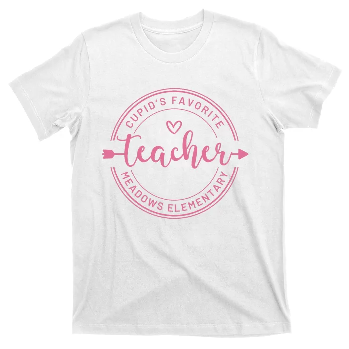 CupidS Favorite Teacher Meadows Elementary T-Shirt