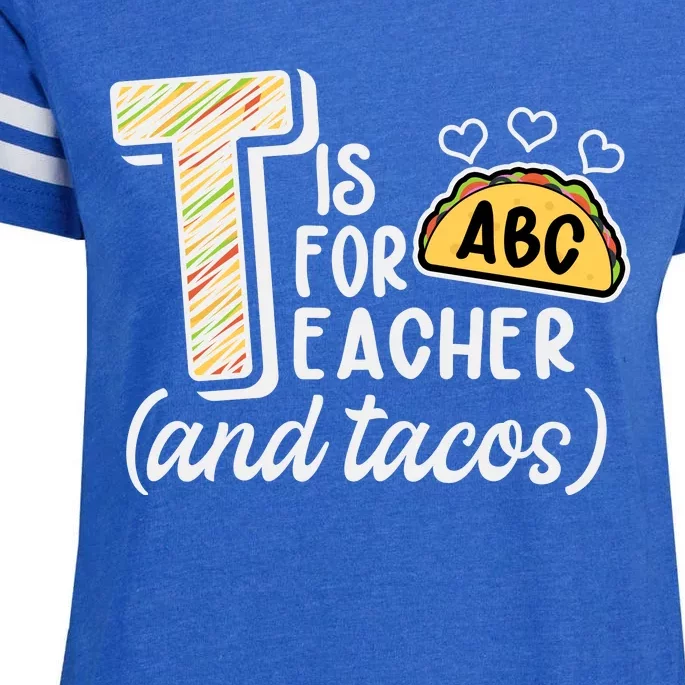 Cute Funny T Is For Teacher And Tacos Enza Ladies Jersey Football T-Shirt