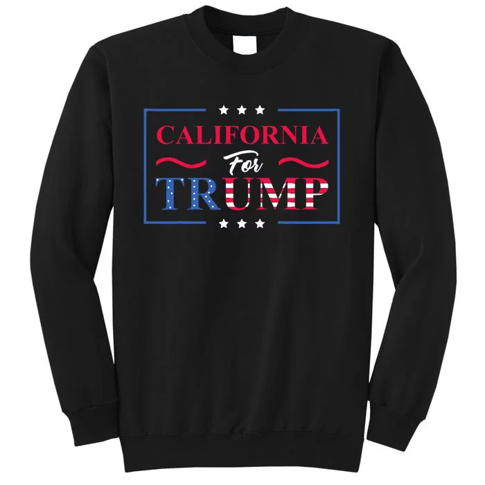 California For Trump 2024 Protrump Vote Republican Sweatshirt